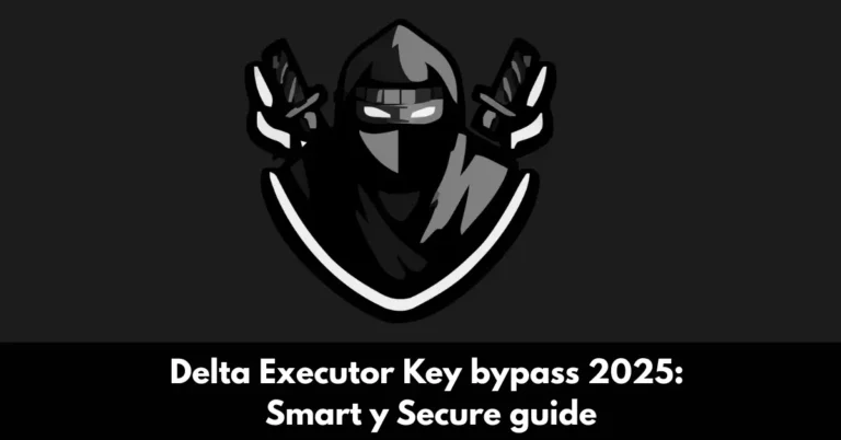 Delta Executor Key bypass 2025: Smart y Secure guide